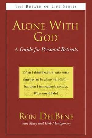 Alone with God de Ron DelBene