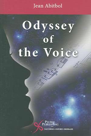 Odyssey of the Voice de Jean Abitbol