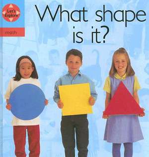 What Shape Is It? de Henry Pluckrose