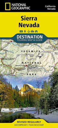 Sierra Nevada: Destination Map de National Geographic Maps