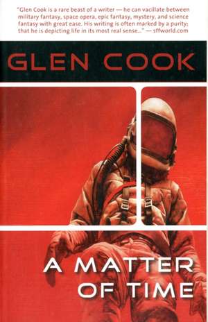 A Matter of Time de Glen Cook