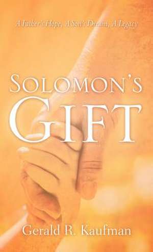 Solomon's Gift de Gerald R. Kaufman