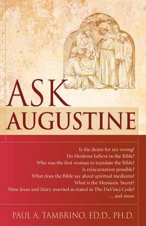 Ask Augustine de Paul A. Tambrino