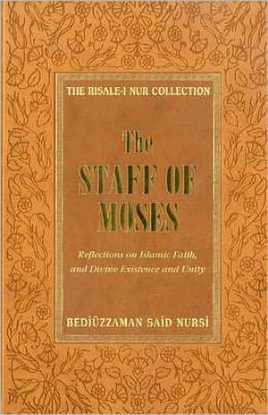 The Staff of Moses de Bediuzzaman Said Nursi