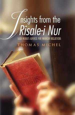 Insights from the Risale i Nur de Thomas Michel