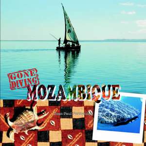 Gone Diving Mozambique de Jean Paul Vermeulen