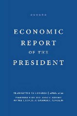 Economic Report of the President 2022 de Cea