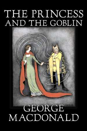 The Princess and the Goblin de George Macdonald