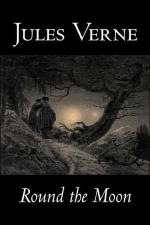 Round the Moon de Jules Verne