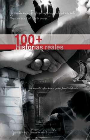 100 y Mas Historias Reales: Quantitative Web Research for the Social Sciences de Various