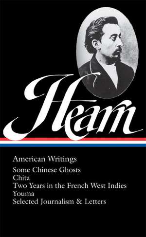 Lafcadio Hearn: American Writings de Lafcadio Hearn