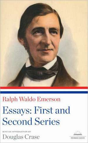 Ralph Waldo Emerson: First and Second Series de Ralph Waldo Emerson