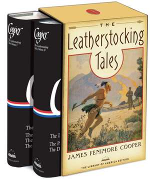 The Leatherstocking Tales: The Library of America Edition de James Fenimore Cooper