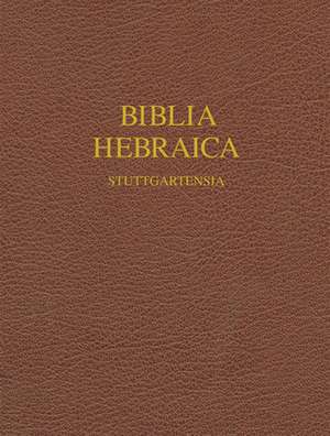 BIBLIA HEBRAICA STUTTGARTENSIA WIDE MARGIN EDITION