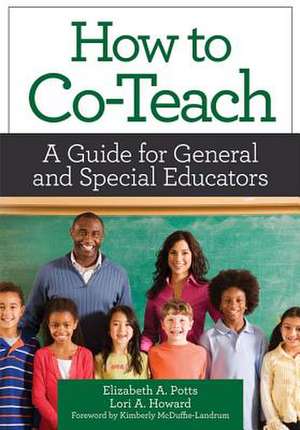 How to Co-Teach de Elizabeth A. Potts