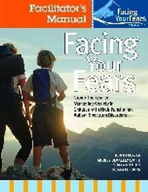 Facing Your Fears Parent Workbook Pack de Judy Reaven