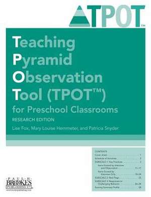 Teaching Pyramid Observation Tool (Tpot ) for Preschool Classrooms, Research Edition de Lise Fox