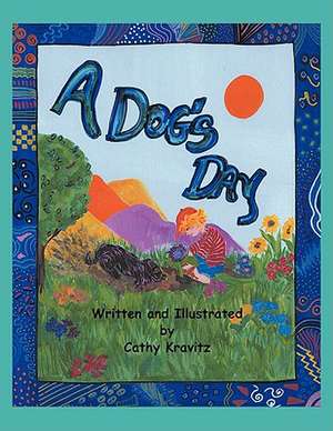 A Dog's Day de Cathy Kravitz