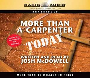 More Than a Carpenter Today de Josh McDowell