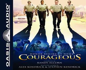 Courageous de Randy Alcorn