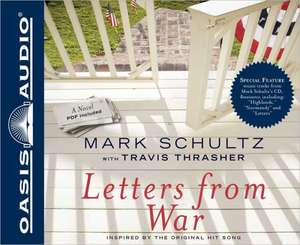 Letters from War de Mark Schultz