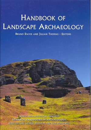 Handbook of Landscape Archaeology de Bruno David