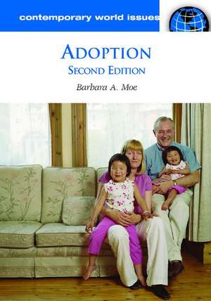 Adoption: A Reference Handbook de Barbara A. Moe