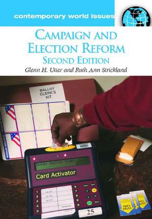 Campaign and Election Reform: A Reference Handbook de Glenn H. Utter