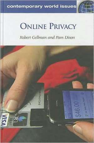 Online Privacy: A Reference Handbook de Robert Gellman