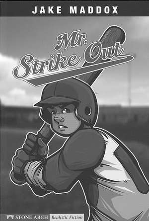 Mr. Strike Out de Anastasia Suen