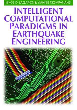 Intelligent Computational Paradigms in Earthquake Engineering de Nikos D. Lagaros