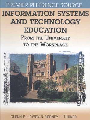 Information Systems and Technology Education de Glenn R. Lowry