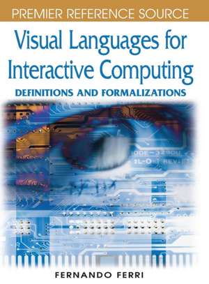 Visual Languages for Interactive Computing de Fernando Ferri