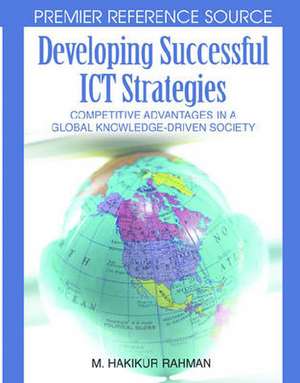 Developing Successful ICT Strategies de Hakikur Rahman