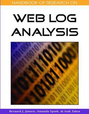 Handbook of Research on Web Log Analysis de Bernard J. Jansen