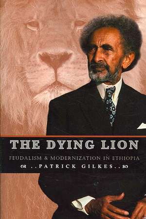 The Dying Lion de Partick Gilkes