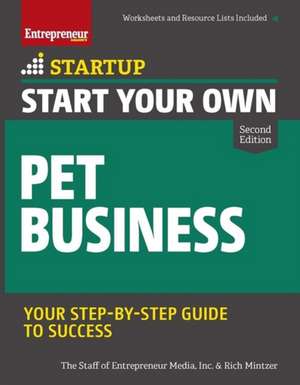 Start Your Own Pet Business de Rich Mintzer