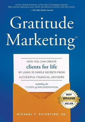 Gratitude Marketing de Michael F. Sciortino