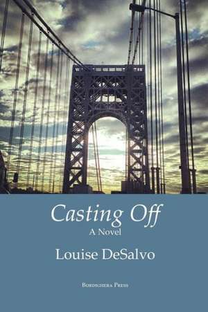 Casting Off de Louise Desalvo