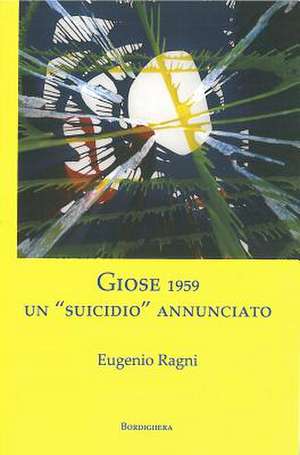 Giose 1959 de Eugenio Ragni