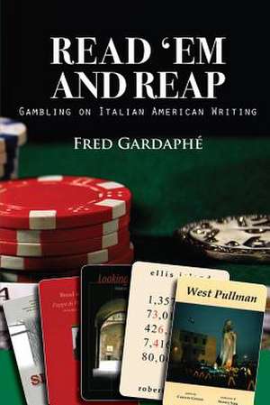 Read 'Em and Reap de Fred Gardaphé