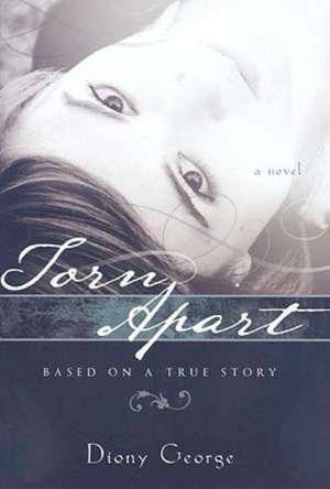 Torn Apart de Diony George