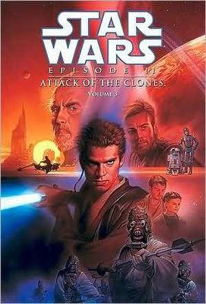 Star Wars Episode II: Attack of the Clones, Volume 3 de Henry Gilroy