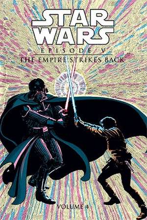 Star Wars Episode V: The Empire Strikes Back, Volume Four de Archie Goodwin