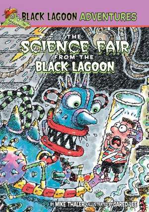 The Science Fair from the Black Lagoon de Mike Thaler