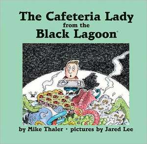 The Cafeteria Lady from the Black Lagoon: First Class Set 2 de Mike Thaler