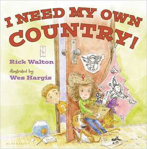 I Need My Own Country! de Rick Walton