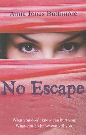 No Escape de Anna Jones Buttimore