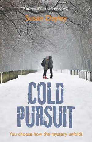 Cold Pursuit de Susan Dayley