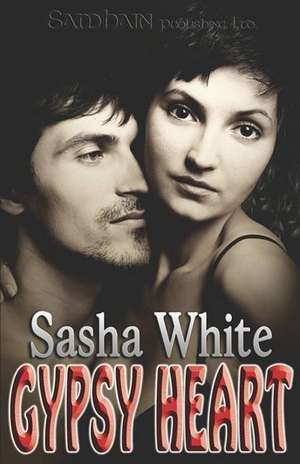 Gypsy Heart de Sasha White